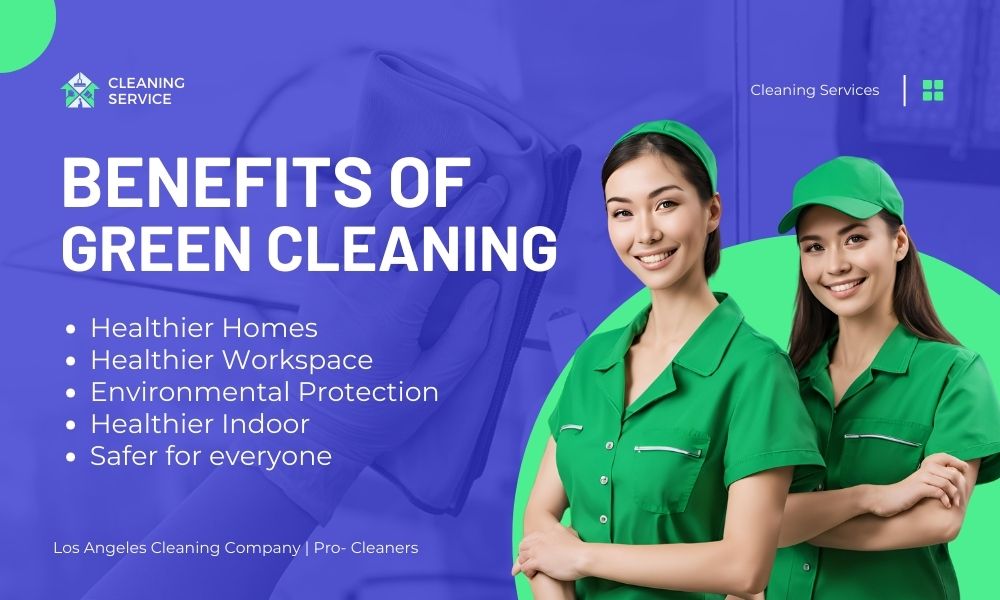 Benefits of Green Cleaning