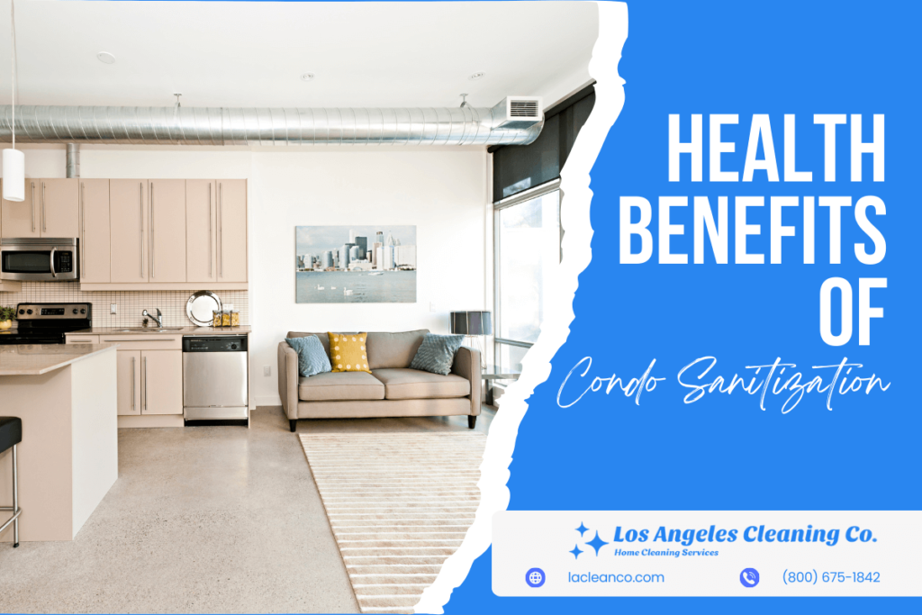 Modern condo interior with kitchen and living room promoting the health benefits of professional condo sanitization and cleaning services by Los Angeles Cleaning Co.